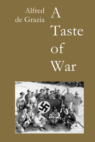 A Taste of War by Alfred de Grazia