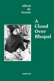 A Cloud over Bhopal book by Alfred de Grazia