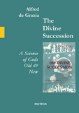 Alfred de Grazia: The Divine Succession - a science of gods old & new